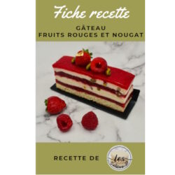 Ebook - Fiche recette - Gâteau fruits rouges et nougat